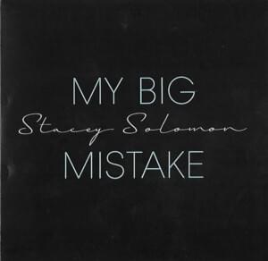 My Big Mistake - Stacey Solomon