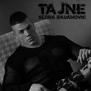 Tajne - Sloba Radanović