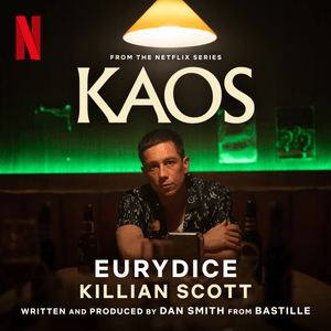 Eurydice (From the Netflix Series ’KAOS’) - Killian Scott