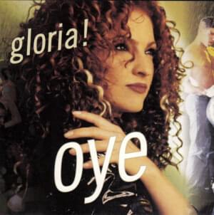 Oye (Pablo Flores Spanish Remix) - Gloria Estefan