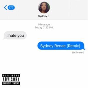 I Hate You - Sydney Renae