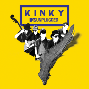 Para Poder Llegar a Ti (MTV Unplugged) - Kinky (Ft. Beto Zapata & Voz de Mando)