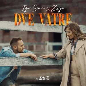 Dve vatre - Igor Simić & Zorja