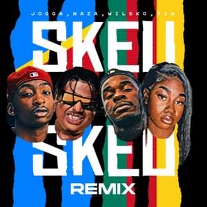 Skeu Skeu (Remix) - Jogga (Ft. 7ia, Naza & Wilsko)