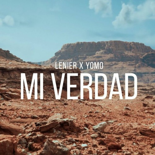 Mi Verdad - Lenier (Ft. Yomo)