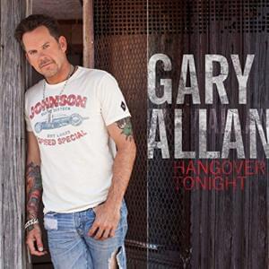 Hangover Tonight - Gary Allan