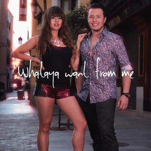 Whataya Want From Me - Mauricio Rivera & Naela