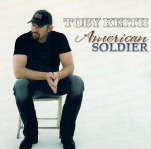 American Soldier - Toby Keith