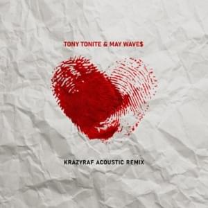 Люблю (Love) [KrazyRaf Acoustic Remix] - Tony Tonite & May Wave$