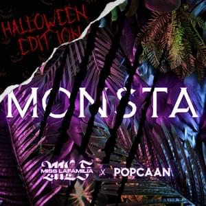 Monsta (Halloween Edition) - Miss Lafamilia & Popcaan (Ft. Miss Lafamilia & Popcaan)