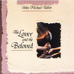 Living Flame of Love - John Michael Talbot