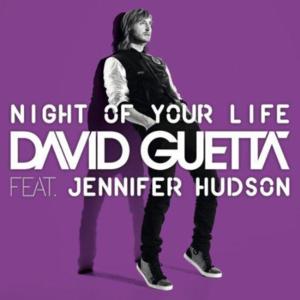 Night of Your Life - David Guetta (Ft. Jennifer Hudson)