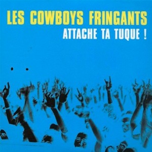 Le Roi Katshé (2ème partie) - Les Cowboys Fringants