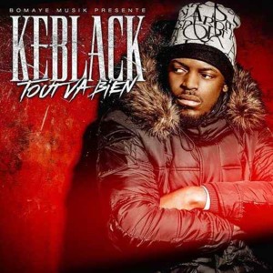 Tout va bien - KeBlack