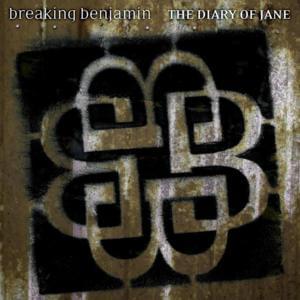 The Diary of Jane - Breaking Benjamin