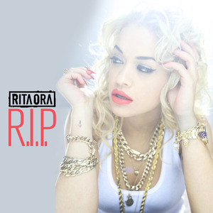 R.I.P. (Drake Remix) - Rita Ora (Ft. Drake)