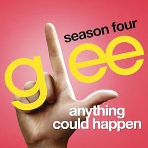 Anything Could Happen - Glee Cast