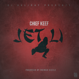 Jet Li (Original) - Chief Keef