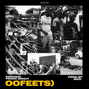 Oofeetsɔ - Sarkodie (Ft. Prince Bright)