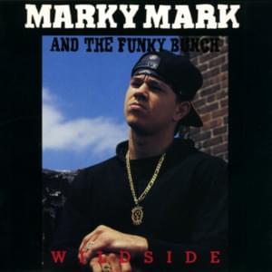 Wildside - Marky Mark and the Funky Bunch