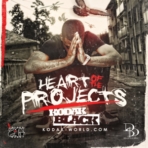 Heart of the Projects - Kodak Black