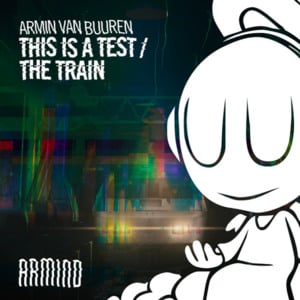 This Is A Test - Armin van Buuren