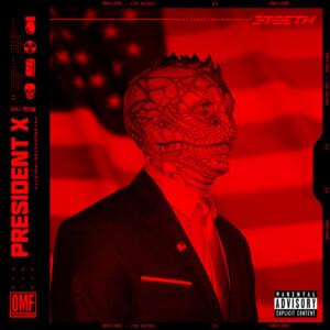 PRESIDENT X - 3TEETH