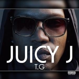 Don’t Trust - Juicy J