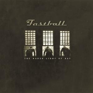 Goodbye - Fastball