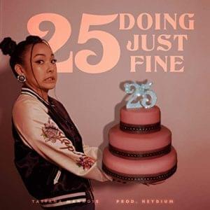 25 Doing Just Fine - Tatiana Manaois