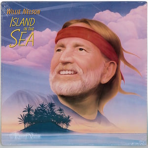 Island in the Sea - Willie Nelson