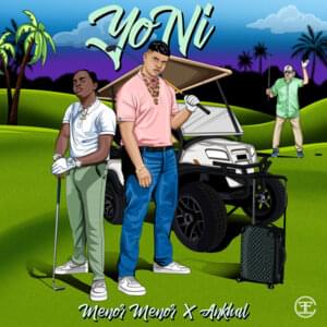 YoNi - Menor Menor & Ankhal