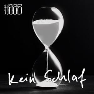 Kein Schlaf - Haze