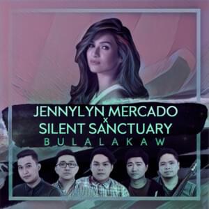 Bulalakaw - Jennylyn Mercado (Ft. Silent Sanctuary)