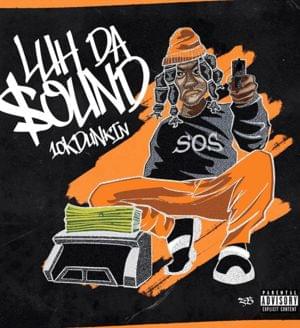 Luh da Sound - 10KDunkin