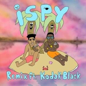 ​iSpy (Remix) - KYLE (Ft. Kodak Black)