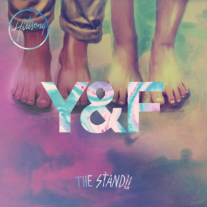 The Stand - Hillsong Young & Free