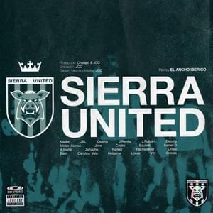 Sierra United - Ozono Crew, Midas Alonso, GRECAS, Naske, JBL, Osama OZN, J. Renks, Familifla, Elezeta Barrios, Jime, Cosko GDF, A.Nielfa, ZeHache, Narkez, Hachedenet, Chalo, Eosh, Carlytos Vela, Kidgame & Lonas