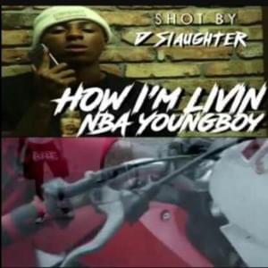 How I’m Living - YoungBoy Never Broke Again