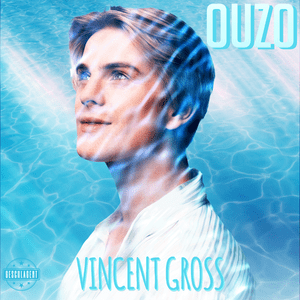 Ouzo - Vincent Gross