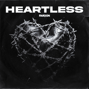 Heartless - Faroon