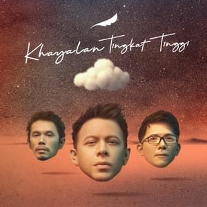 Khayalan Tingkat Tinggi - Single - NOAH (Band)