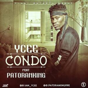 Condo - Ycee (Ft. Patoranking)