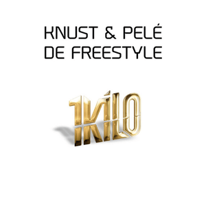 De Freestyle - 1Kilo (Ft. Knust & Pelé MilFlows)