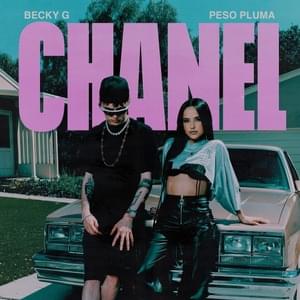 CHANEL - Becky G. & Peso Pluma