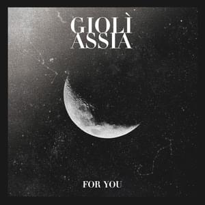 For You - Giolì & Assia