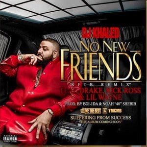 No New Friends - DJ Khaled (Ft. Drake, Lil Wayne & Rick Ross)