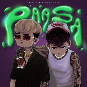 Paasa (Remix) - Chriilz (Ft. Skusta Clee)