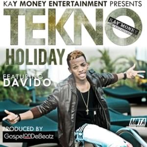 Holiday - Tekno (Ft. Davido)