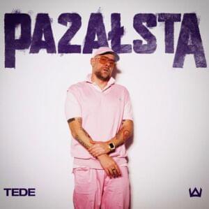 Pa2ałsta - Tede